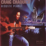 Craig Chaquico - Acoustic Planet '1994