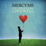 MercyMe - The Generous Mr. Lovewell '2010