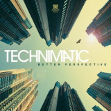 Technimatic - Better Perspective '2016