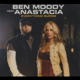 Ben Moody Feat. Anastacia - Everything Burns [CDS] '2005