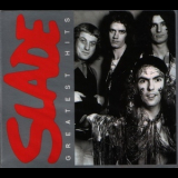 Slade - Greatest Hits (CD1) '2008