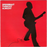 Spiderbait - Tonight Alright '2004