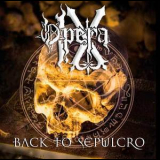Opera IX - Back To Sepulcro '2015
