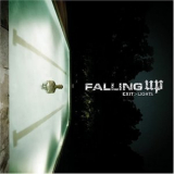 Falling Up - Exit Lights '2006