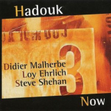 Hadouk Trio - Now '2002