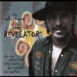 The Revelators - The Adventures Of The Amazing Revelators '2000