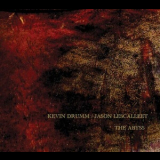 Kevin Drumm  &  Jason Lescalleet - The Abyss (2CD) '2014