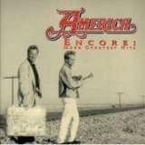 America - America & Encore: More Greatest Hits '1971