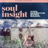 The Marcus King Band - Soul Insight '2015