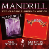 Mandrill - New Worlds (1978) & Gettin' In The Mood (1980) [2in1] '2009