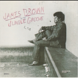 James Brown - In The Jungle Groove (non-remastered, Polydor 829 624-2) '1986