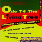 Andrew Cyrille Quintet - Ode To The Living Tree '1995