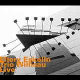 Ellery Eskelin - Trio Willisau Live '2016