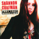 Shannon Curfman - Fast Lane Addiction '2007