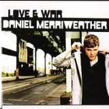 Daniel Merriweather - Love & War '2009