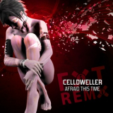 Celldweller - Afraid This Time Remixes '2009