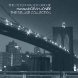The Peter Malick Group Feat. Norah Jones - The Deluxe Collection '2007