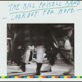Bill Frisell - Lookout For Hope '1988