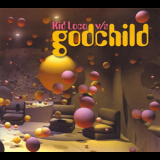 Kid Loco vs. Godchild - 1975 Original Godchild '2002