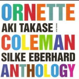 Aki Takase & Silke Eberhard - Ornette Coleman Anthology '2006