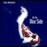 Dave Meniketti - On The Blue Side '1998