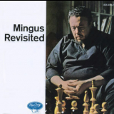 Charles Mingus - Mingus Revisited '1960