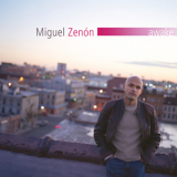 Miguel Zenon - Awake - 2008 '2008