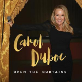 Carol Duboc - Open The Curtains '2016