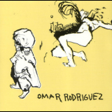 Omar Rodriguez-Lopez - Omar Rodriguez '2005