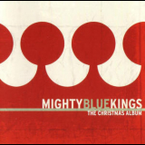 Mighty Blue Kings - The Christmas Album '2000