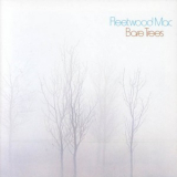 Fleetwood Mac - Bare Trees '1972