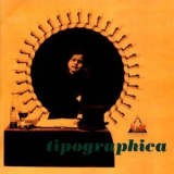 Tipographica - Tipographica '1994