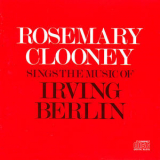 Rosemary Clooney - Sings The Music Of Irving Berlin '1984