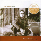 Eric Jerardi - Virtual Virtue '2002