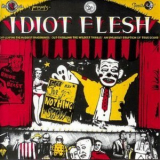 Idiot Flesh - The Nothing Show '1994