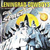 Leningrad Cowboys - Go Space '1996