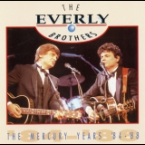 The Everly Brothers - The Mercury Years '84-'88 '1992