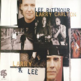 Lee Ritenour & Larry Carlton - Larry & Lee '1995