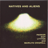 Evan Parker - Natives And Aliens '1997