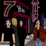 7 Year Bitch - Gato Negro '1996