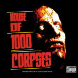 Rob Zombie - House Of 1000 Corpses Original Motion Picture Soundtrack '2003