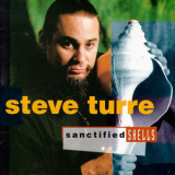 Steve Turre - Sanctified Shells '1993