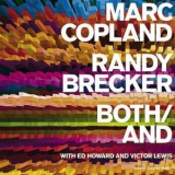Marc Copland & Randy Brecker - Both / And '2006
