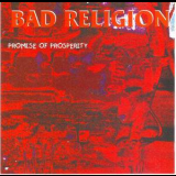 Bad Religion - Promise Of Prosperity '1995