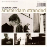 Midnight Choir - Amsterdam Stranded '1998