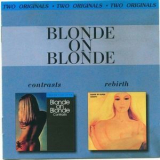 Blonde On Blonde - Contrasts (1968) / Rebirth (1970) '2001