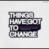 Marty Ehrlich Rites Quartet - Things Have Got To Change '2009