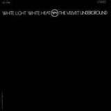 The Velvet Underground - White Light / White Heat '2009