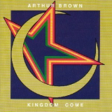 Arthur Brown's Kingdom Come - Kingdom Come '1972