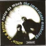Twice As Much - Sittin' On A Fence/the Immediate Antology '2001